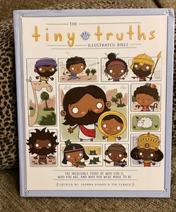 The Tiny Truths Illustrated Bible