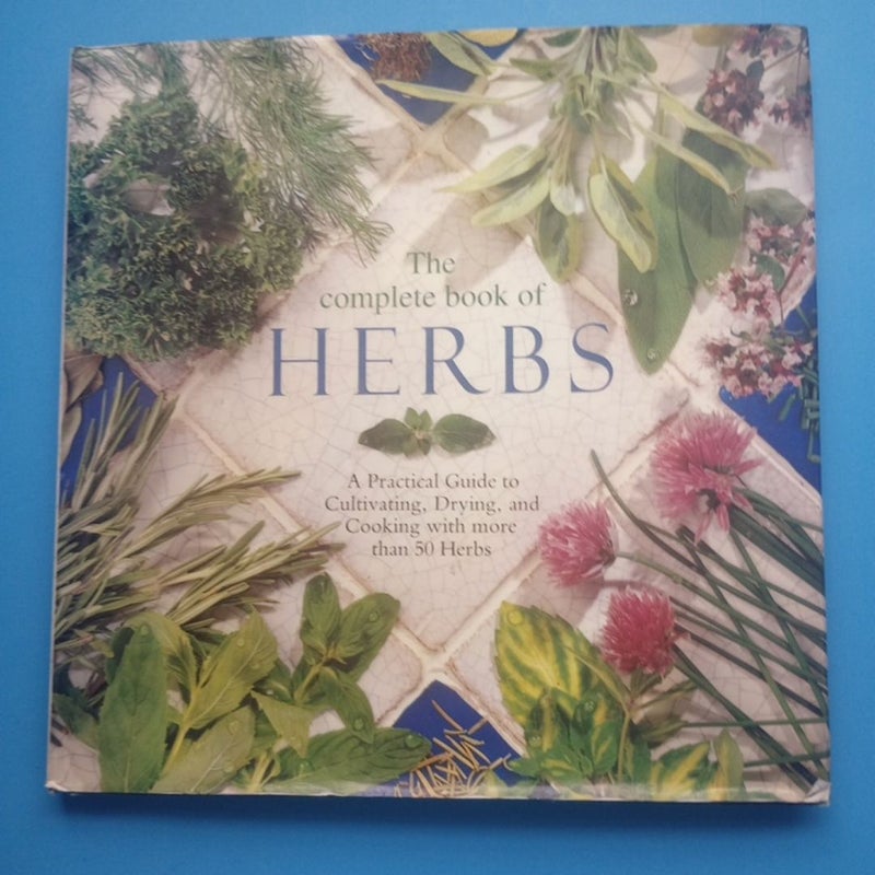 The Complete Book of Herbs