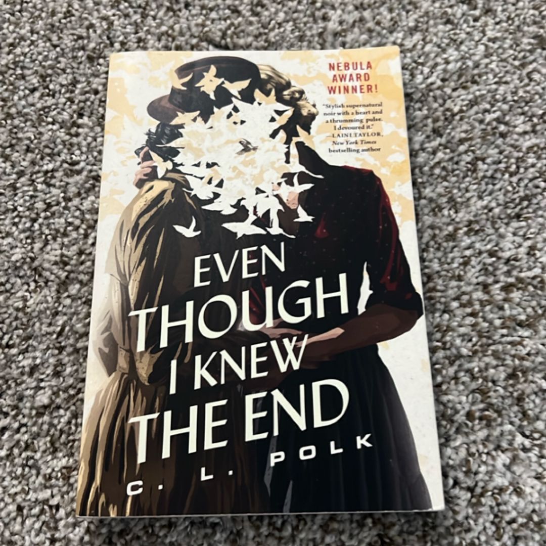 Even Though I Knew the End