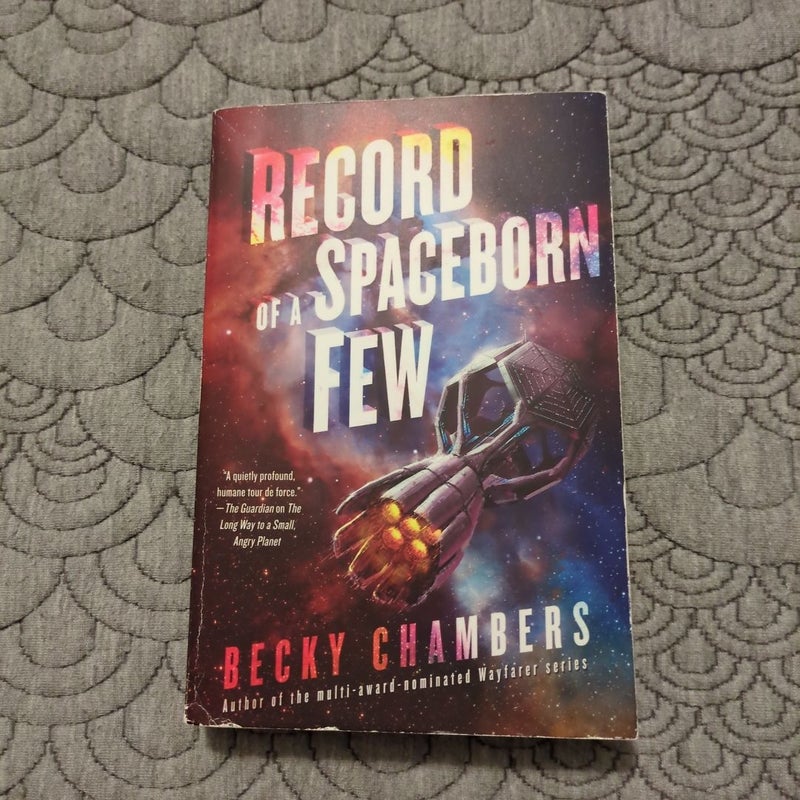 Record of a Spaceborn Few