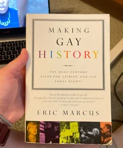 Making Gay History