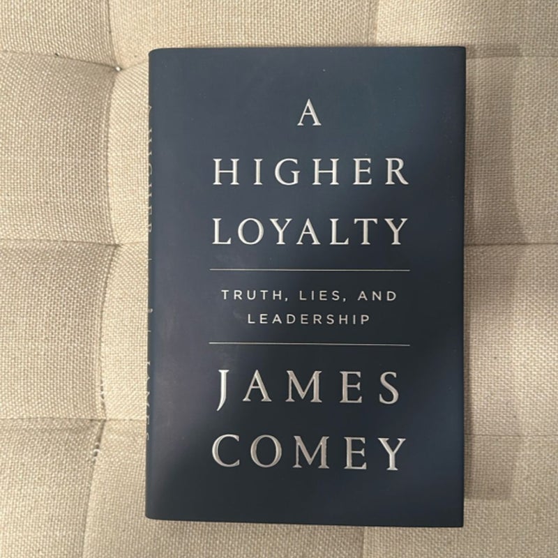 A Higher Loyalty