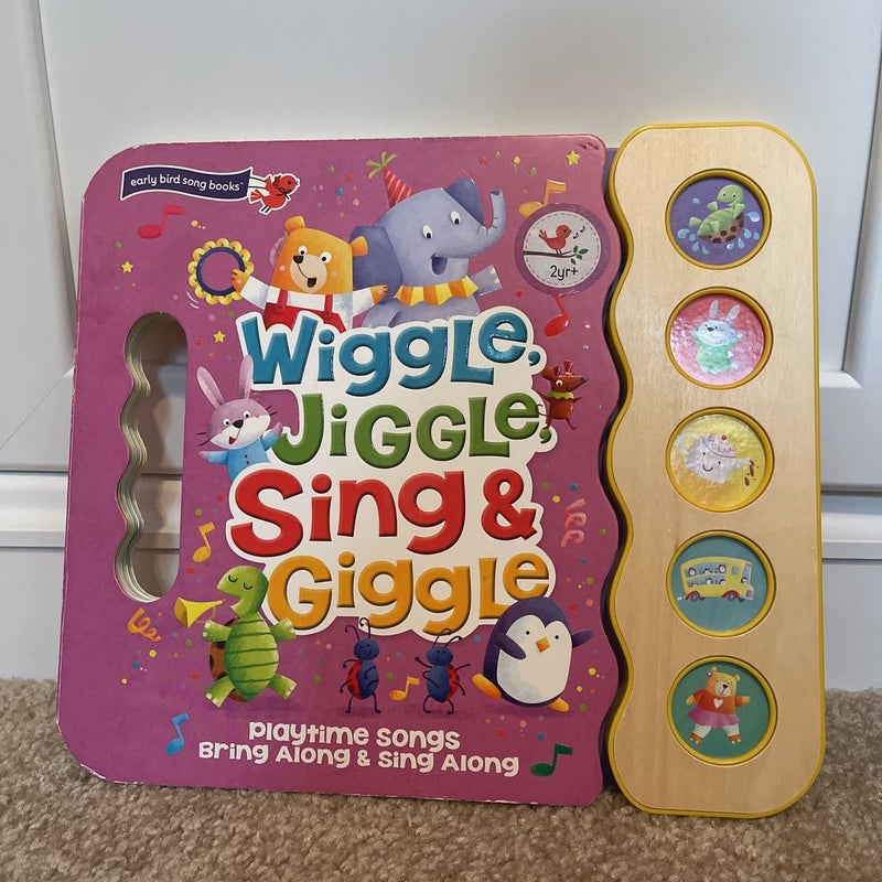 Wiggle Jiggle Sing and Giggle