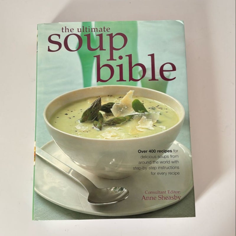 The ultimate soup bible 