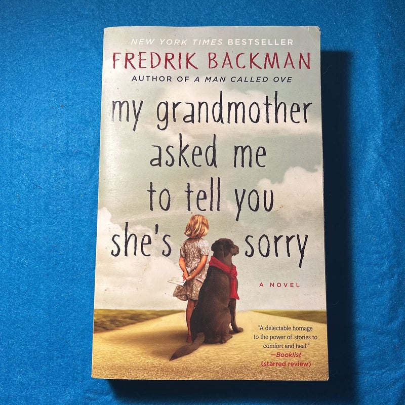 My Grandmother Asked Me to Tell You She's Sorry