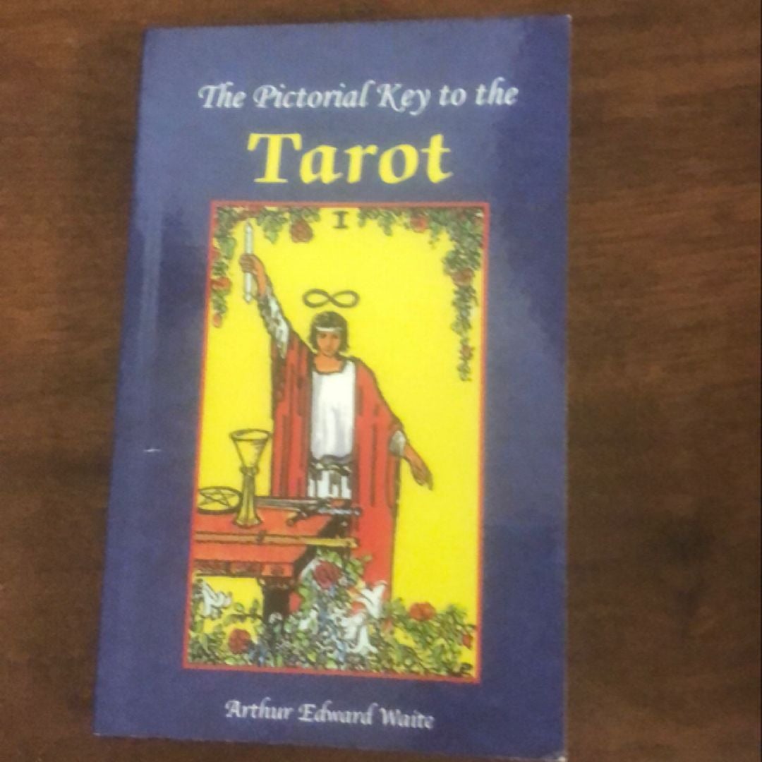 The Pictorial Key to the Tarot