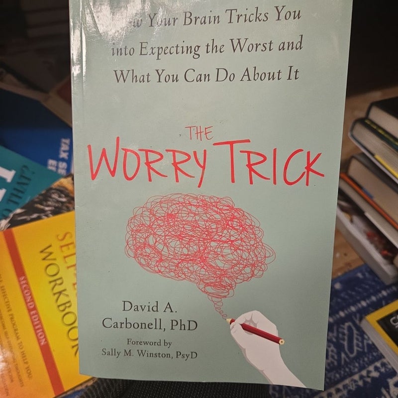 The Worry Trick