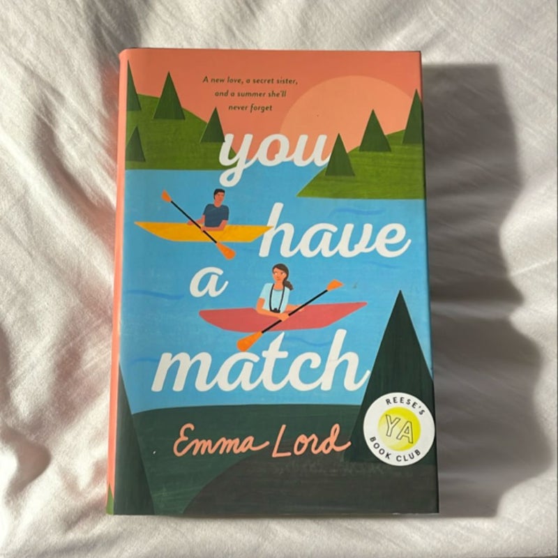 You Have a Match