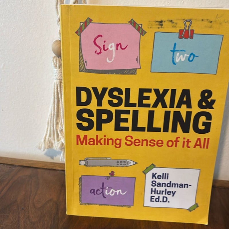 Dyslexia and Spelling