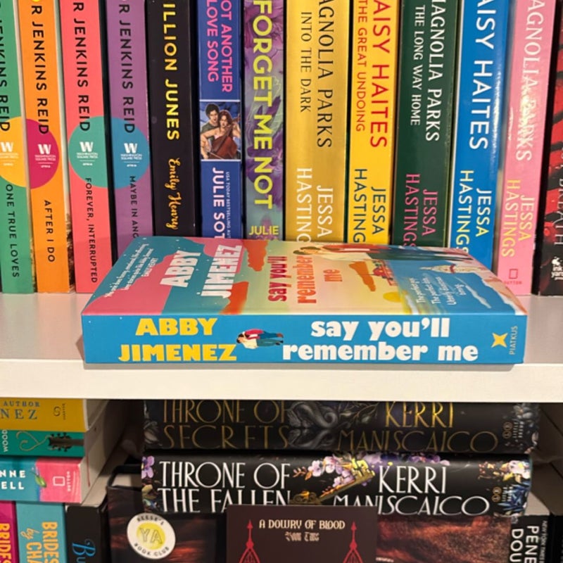 Say You'll Remember Me “UK Paperback Version” 