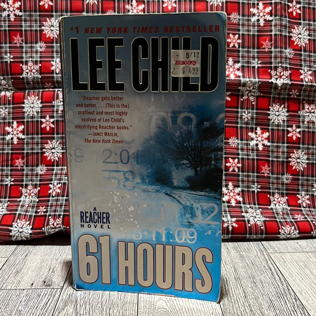 61 Hours by Lee Child, Paperback | Pangobooks