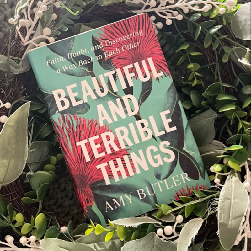 Beautiful and Terrible Things