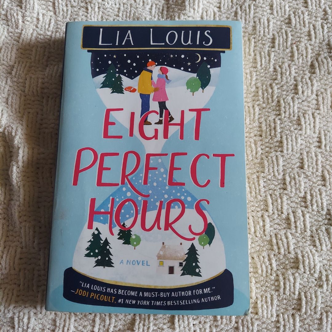 Eight Perfect Hours