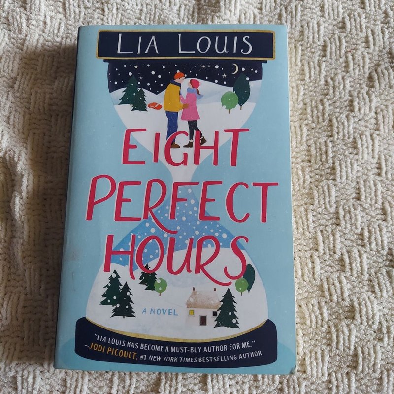 Eight Perfect Hours