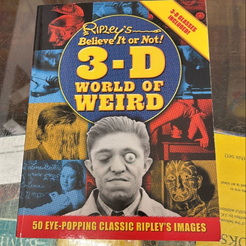 Ripley’s Believe It Or Not 3-D world of weird