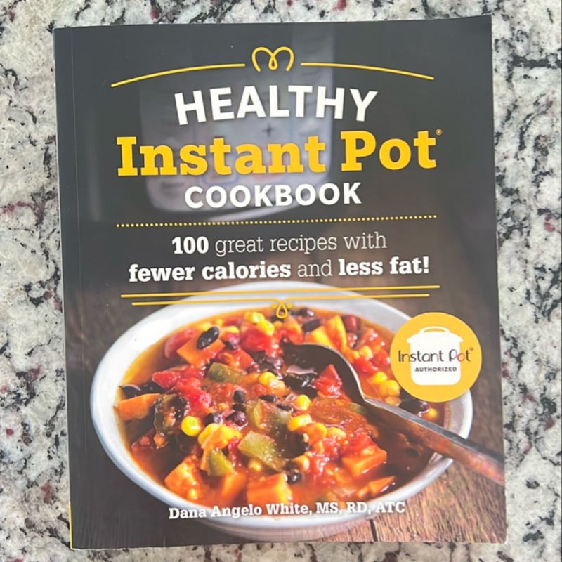 The Healthy Instant Pot Cookbook