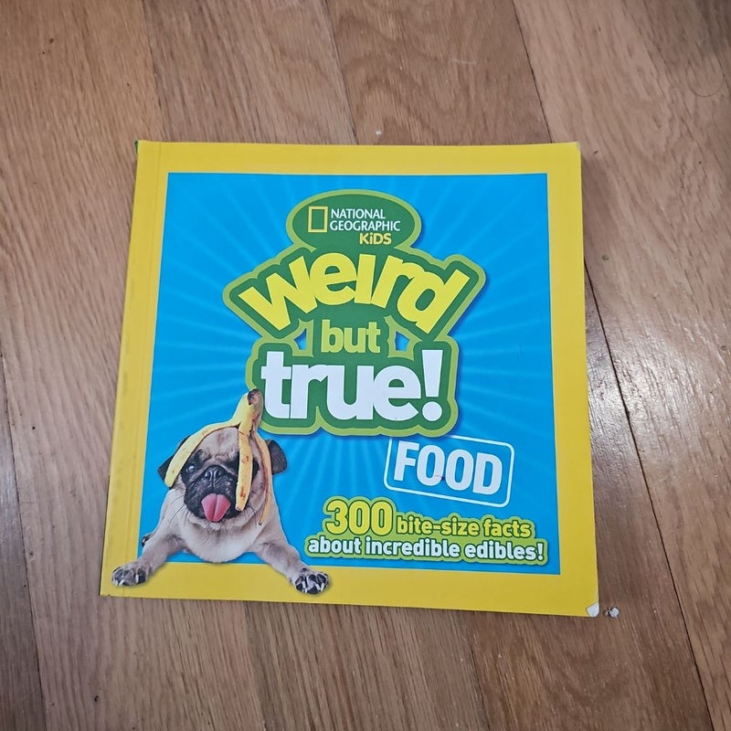 Weird but True Food