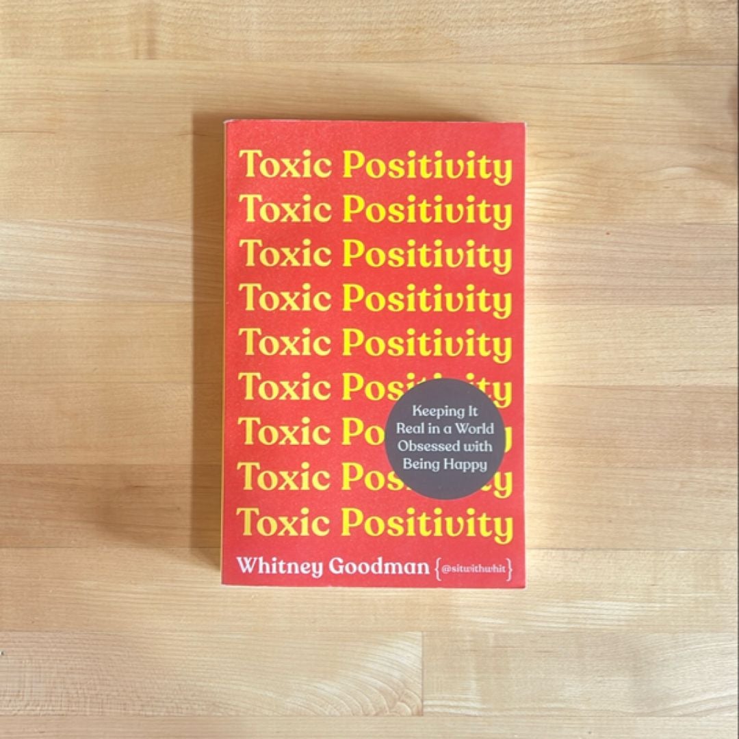 Toxic Positivity