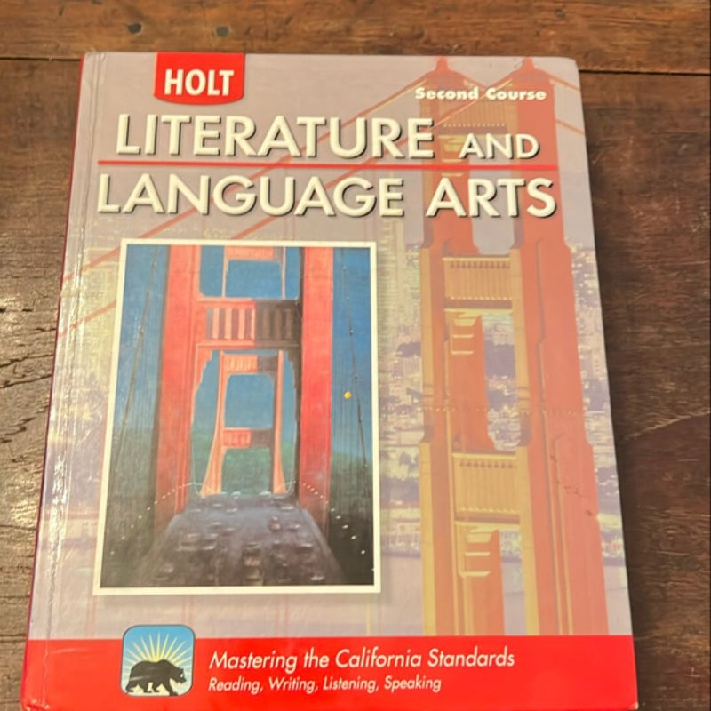 Holt Literature & Language Arts-Mid Sch California