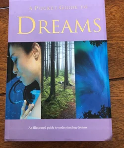 A Pocket Guide to Dreams