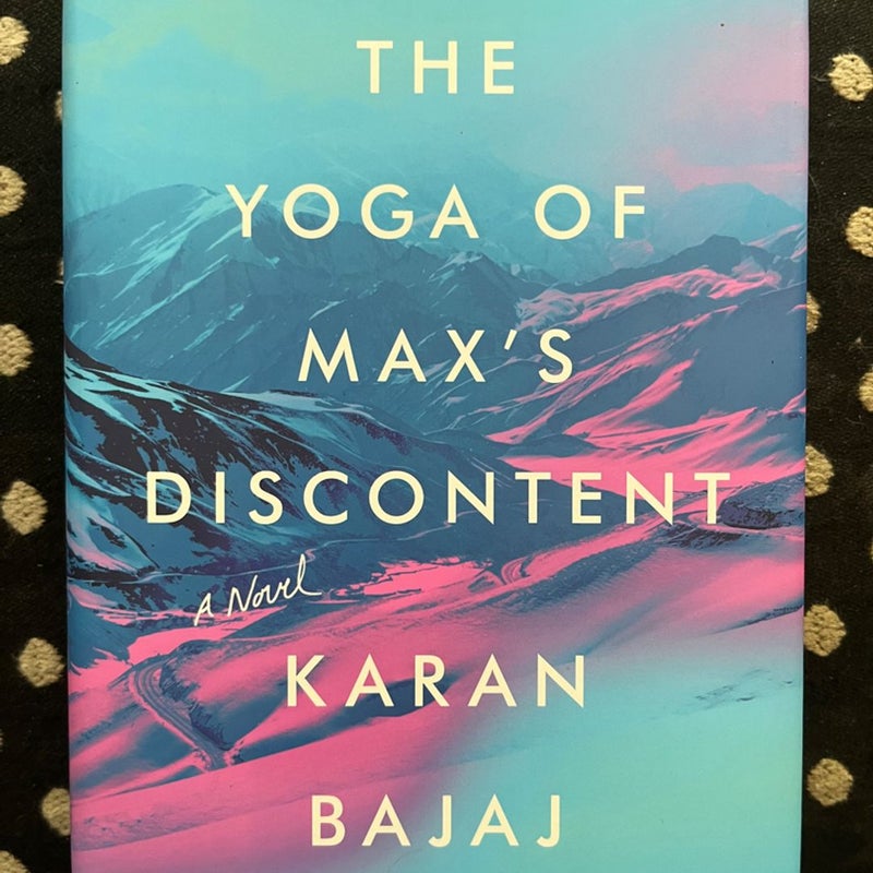 The Yoga of Max's Discontent