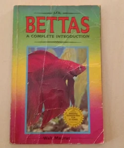 Bettas A Complete Introduction 