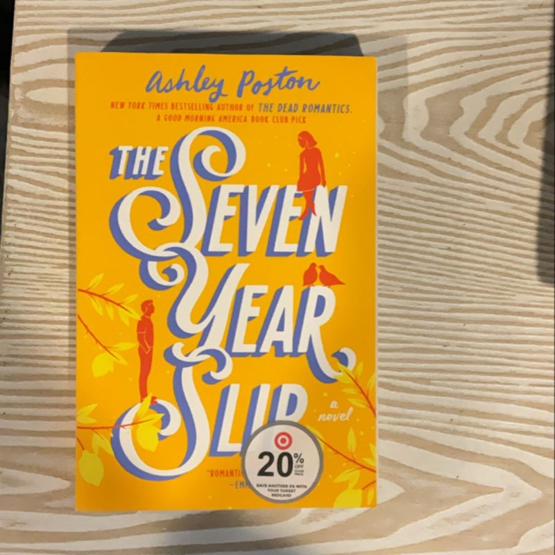 The Seven Year Slip