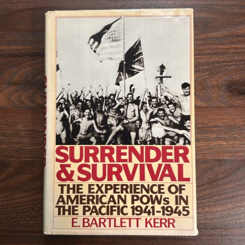 Surrender and Survival