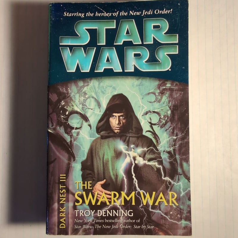 The Swarm War: Star Wars Legends (Dark Nest, Book III)