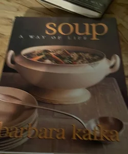 Soup: a Way of Life