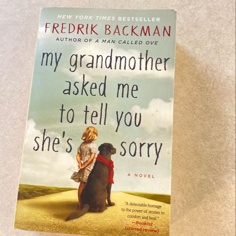 My Grandmother Asked Me to Tell You She's Sorry