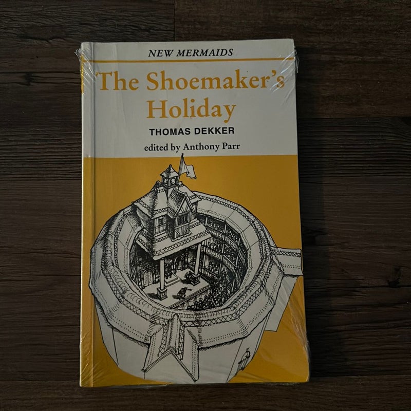 The Shoemaker’s Holiday