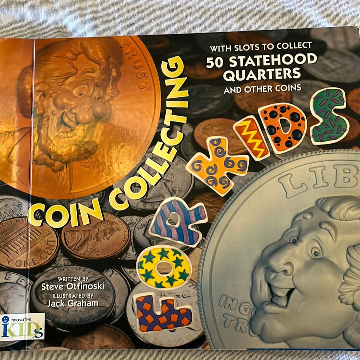 Coin Collecting for Kids by Steven Otfinoski
