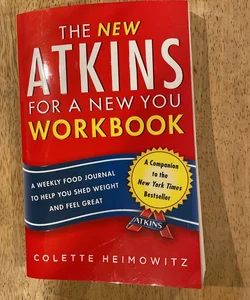 The New Atkins for a New You Workbook