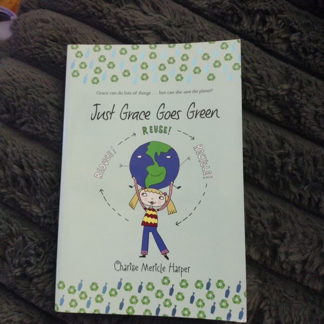 Just Grace Goes Green