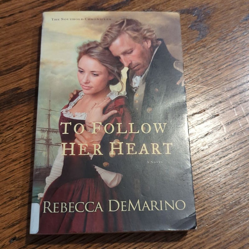 To Follow Her Heart