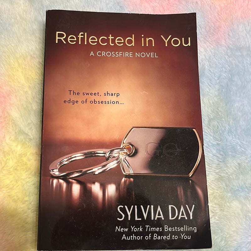 Reflected in You