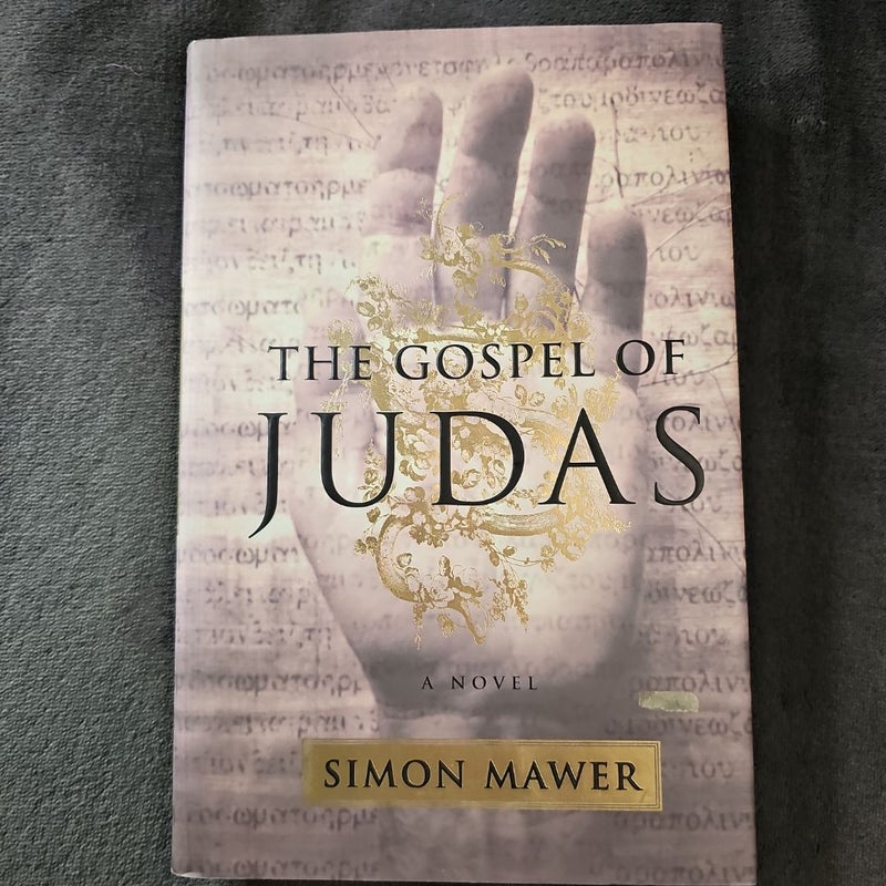 The Gospel of Judas : First American Edition 