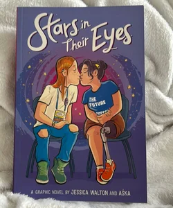 Stars in Their Eyes: a Graphic Novel