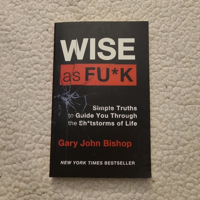 Wise as F*ck