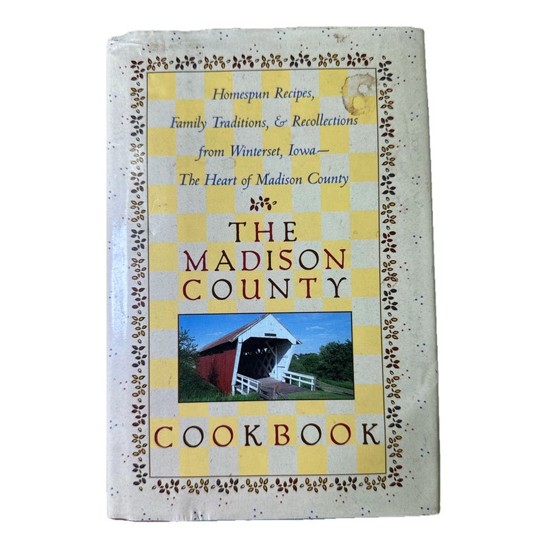 The Madison County Cookbook