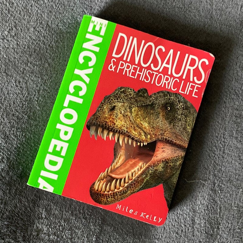 Dinosaurs and prehistoric Life Encyclopedia