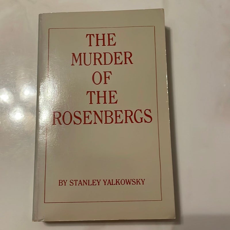 The Murder of the Rosenbergs