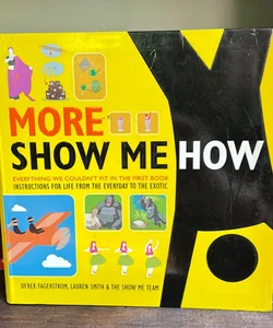 More Show Me How