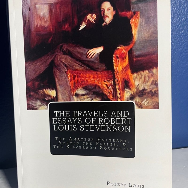 The Travels and Essays of Robert Louis Stevenson