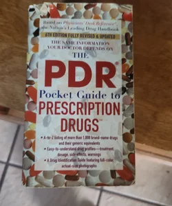 The PDR Pocket Guide to Prescription Drugs