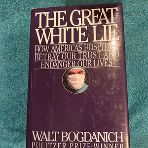 The Great White Lie