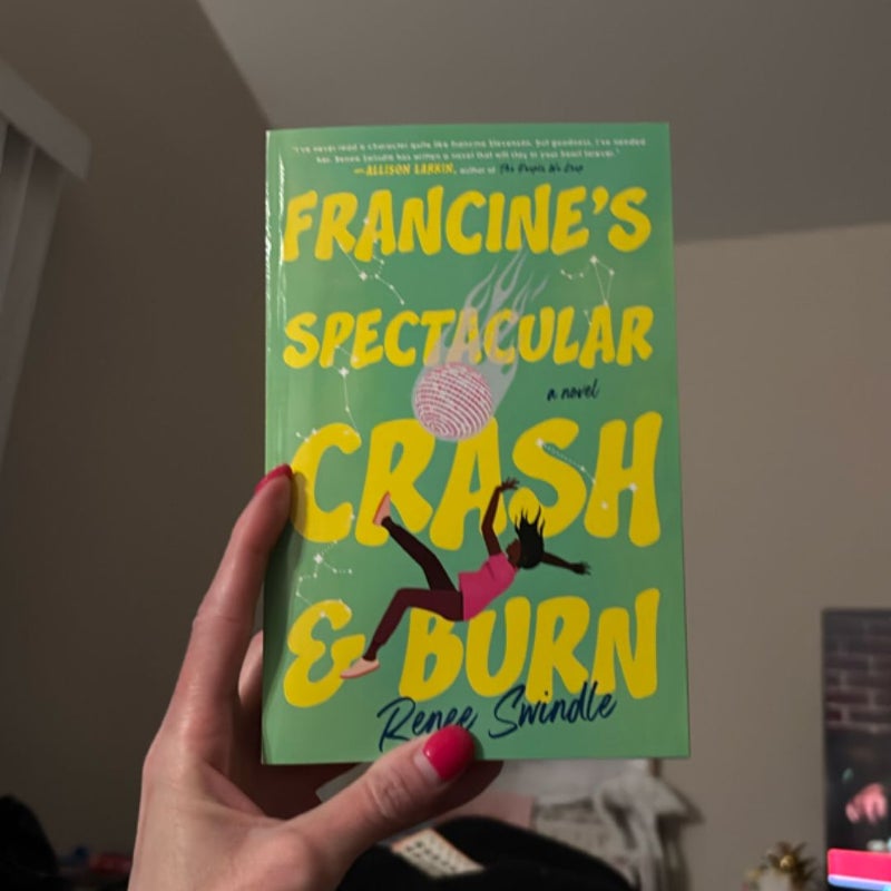 Francine's Spectacular Crash and Burn