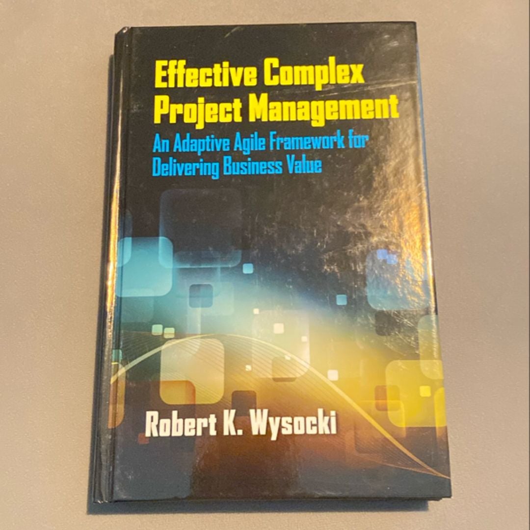Effective complex project management by robert wysocki