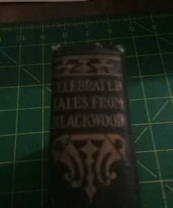 Celebrated Tales From Blackwood